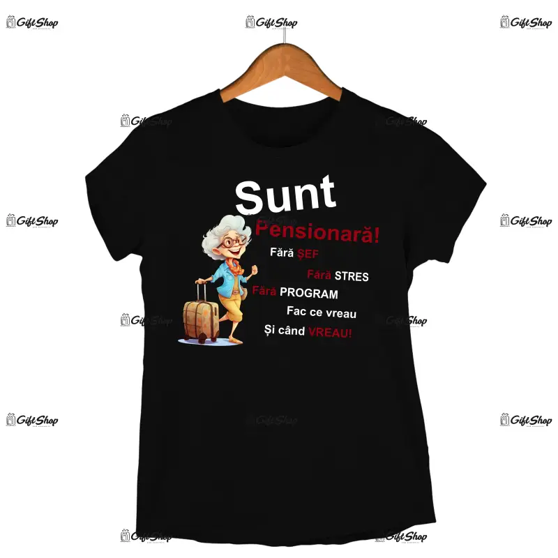 Sunt pensionara fara sef, tricou cu mesaj, tgs1252